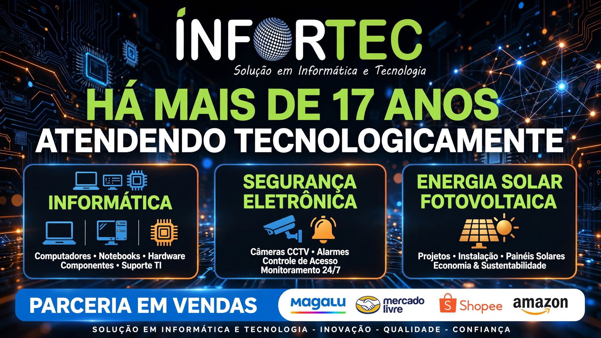 INFORTEC: mais de 17 anos atendendo tecnologicamente